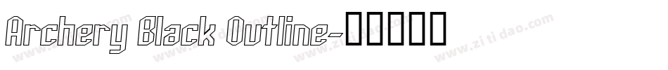 Archery Black Outline字体转换